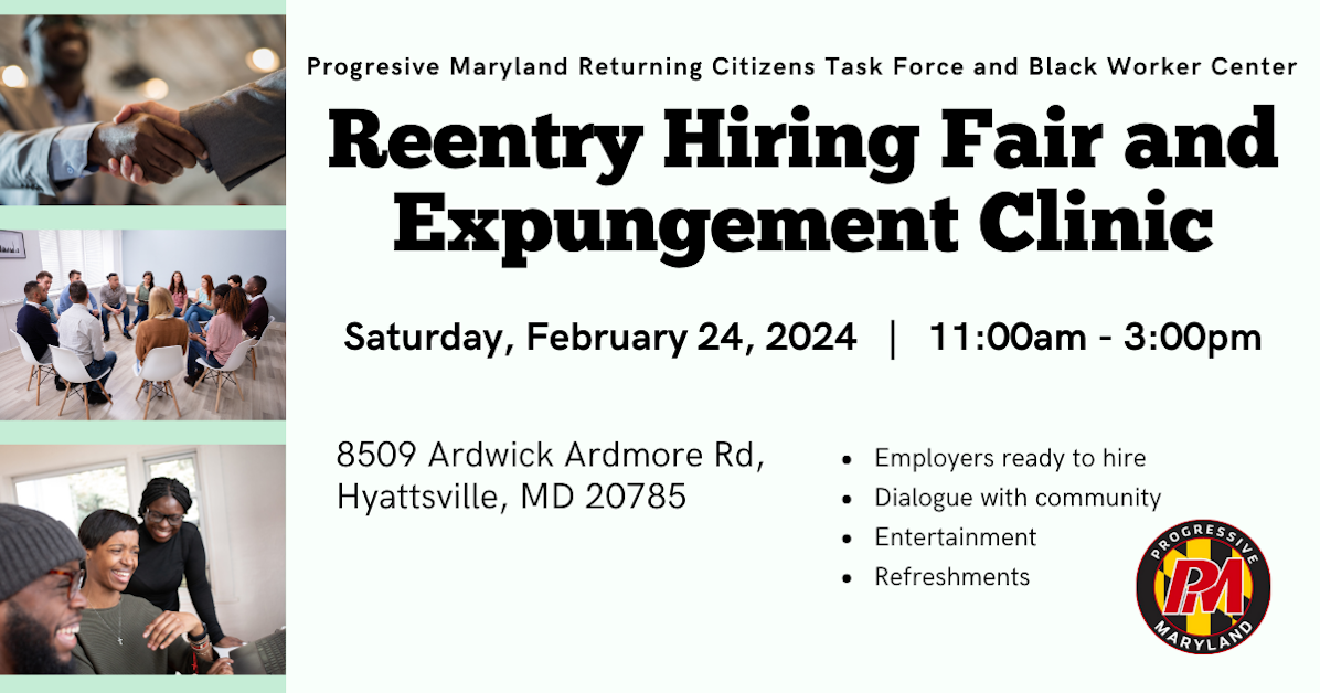 PM Reentry Hiring Fair and Expungement Clinic · Progressive Maryland